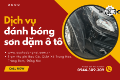 Dịch vụ sơn dặm, đánh bóng ô tô chuyên nghiệp tại Trảng Bom Đồng Nai